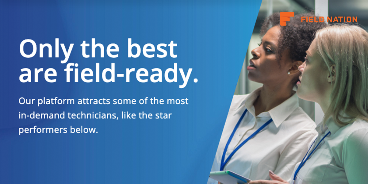 Build a fieldready field service workforce Field Nation