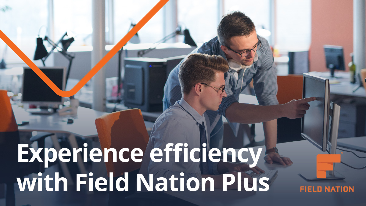 to Field Nation Plus Field Nation